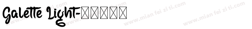 Galette Light字体转换